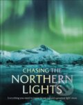 Kniha: Chasing the Northern Lights (DK Travel). Dorling Kindersley, 2026