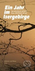 Kniha: Ein Jahr im Isergebirge (Miloslav Nevrlý). Dům česko-německého porozumění o.p.s., 2026