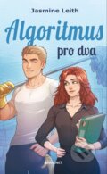 Kniha: Algoritmus pro dva (Jasmine Leith). Baronet, 2026