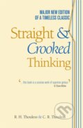 Kniha: Straight and Crooked Thinking (Robert Henry Thouless). John Murray, 2011