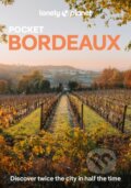 Kniha: Lonely Planet Pocket Bordeaux (Lonely Planet). Lonely Planet, 2026