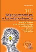 Kniha: Administratíva a korešpondencia III. (Sabína Kunáková). DAVIDknihy, 2023