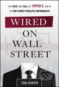 Kniha: Wired on Wall Street (Tom Hardin). John Wiley & Sons, 2026