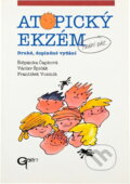Kniha: At[o]pický ekzém (Štěpánka Čapková, František Vosmík a Václav Špičák). Galén, 2004