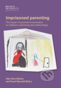 Kniha: Imprisoned parenting (Muni Press). Muni Press, 2025