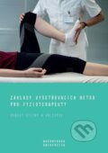 Kniha: Základy vyšetřovacích metod pro fyzioterapeuty (Robert Vysoký). Muni Press, 2025