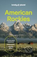 Kniha: Lonely Planet American Rockies (Lonely Planet). Lonely Planet, 2026
