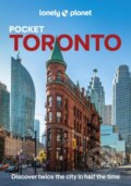 Kniha: Lonely Planet Pocket Toronto (Lonely Planet). Lonely Planet, 2026