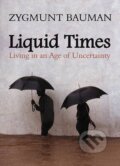 Kniha: Liquid Times (-). John Wiley & Sons, 2007