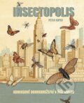 Kniha: Insektopolis (Peter Kuper). Paseka, 2026