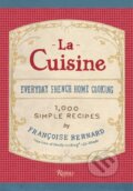 Kniha: La Cuisine (Fran Oise Bernard). Universe Publishing, 2014