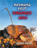 Kniha: Neznámá pouť známou Asií (Tomáš Novák). Nová Forma, 2015