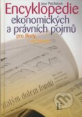 Kniha: Encyklopedie ekonomických a právních pojmů (Jana Petrželová). Linde, 2007