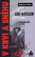 V krvi a sněhu - Leo Kessler, Baronet, 2007