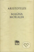 Magna Moralia - Aristotelés, 2005