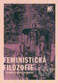 Feministická filozofie - Herta Nagl-Docekal, SLON, 2007