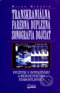 Transkraniálna farebná duplexná sonografia dojčiat - Milan Minarik, 2000