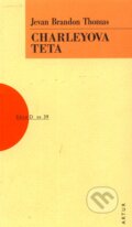 Kniha: Charleyova teta (Jevan Brandon Thomas). Artur, 2007