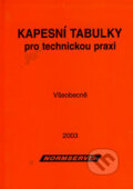 Kniha: Kapesní tabulky pro technickou praxi - Všeobecně (NORMSERVIS). NORMSERVIS, 2003