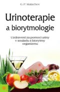 Urinoterapie a biorytmologie - Gennadij Malachov, 2006