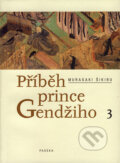 Kniha: Příběh prince Gendžiho 3 (Murasaki Šikibu). Paseka, 2007