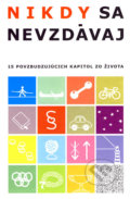 Kniha: Nikdy sa nevzdávaj, 2004