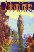 Kniha: Železný řetez (Steve Cockayne). Triton, 2007