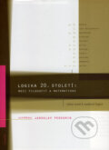 Logika 20. století : mezi filosofií a matematikou - Jaroslav Peregrin, Filosofia, 2006