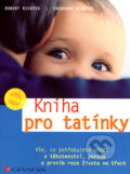 Kniha pro tatínky - Robert Richter, Eberhard Schäfer, Grada, 2007