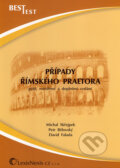 Případy římského praetora - Michal Skřejpek, Petr Bělovský, David Falada, LexisNexis, 2007