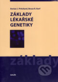 Kniha: Základy lékařské genetiky (Bruce R. Korf a Dorian J. Pritchard), 2007 Kniha: Základy lékařské genetiky (Bruce R. Korf a Dorian J. Pritchard), 2007