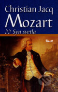 Mozart 2 - Syn svetla - Christian Jacq, Ikar, 2007