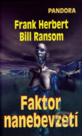 Faktor nanebevzetí - Frank Herbert, Bill Ransom, Baronet, 2007