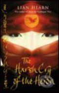 Kniha: Harsh Cry of the Heron (Lian Hearn). Pan Macmillan, 2007