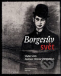 Kniha: Borgesův svět (Václav Cílek). Dokořán, 2007