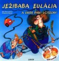 Kniha: Ježibaba Eulália a únos pani učiteľky (Fortuna Junior). Fortuna Junior