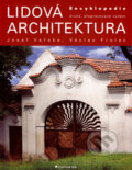 Kniha: Lidová architektura (Josef Vařeka a Václav Frolec). Grada, 2007