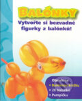 Kniha: Balónky (Slovart CZ). Slovart CZ, 2007