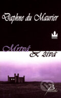Mrtvá a živá - Daphne du Maurier, Baronet, 2007