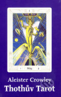 Thothův Tarot (karty + návod) - Aleister Crowley, 2007