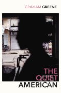 The Quiet American - Graham Greene, Vintage, 2004