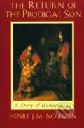 Kniha: The Return of the Prodigal Son (Henri J.M. Nouwen)