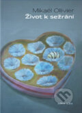 Kniha: Život k sežrání (Mikaël Ollivier). Baobab, 2010