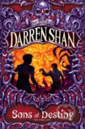 Sons of Destiny - Darren Shan, HarperCollins, 2009