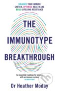 Kniha: The Immunotype Breakthrough (Heather Moday). Orion, 2021