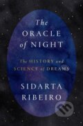 Kniha: Oracle of Night (Sidarta Ribeiro). , 2021