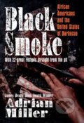 Kniha: Black Smoke (Adrian Miller). The University of North Carolina, 2021