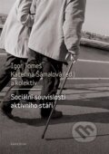 Kniha: Sociální souvislosti aktivního stáří (Kateřina Šámalová). Karolinum, 2026