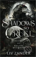 Kniha: Shadows so Cruel (-). Independently Published, 2023