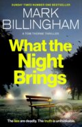 Kniha: What the Night Brings (Mark Billingham). Sphere, 2026